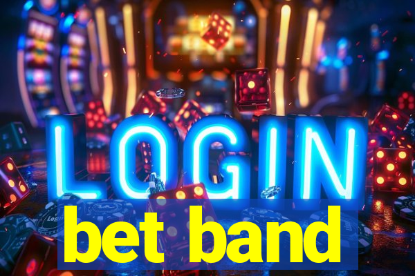 bet band