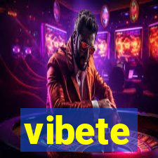 vibete