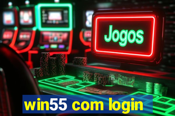 win55 com login