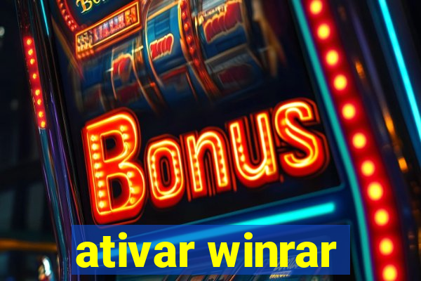 ativar winrar