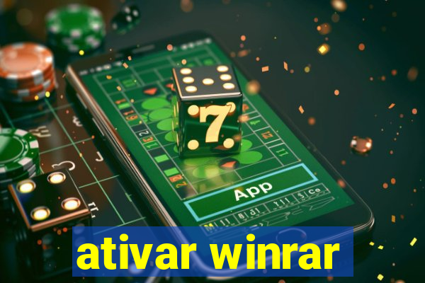 ativar winrar