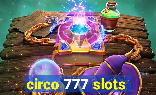 circo 777 slots