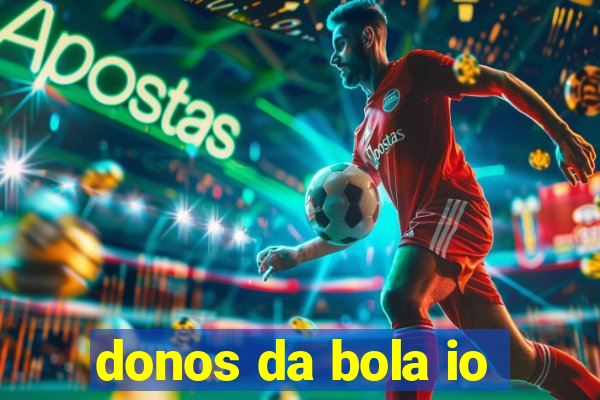 donos da bola io