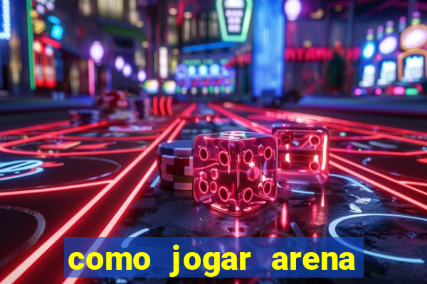 como jogar arena breakout: infinite