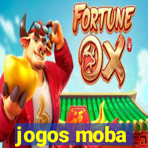 jogos moba