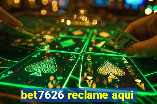 bet7626 reclame aqui