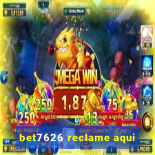 bet7626 reclame aqui