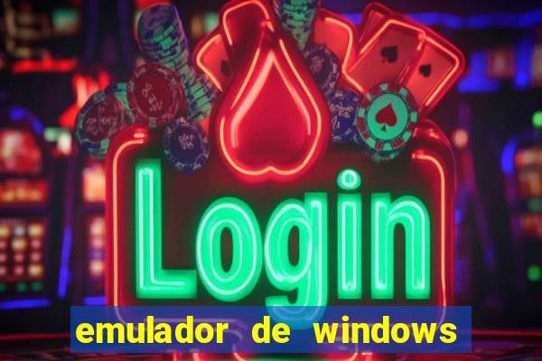 emulador de windows para android apk