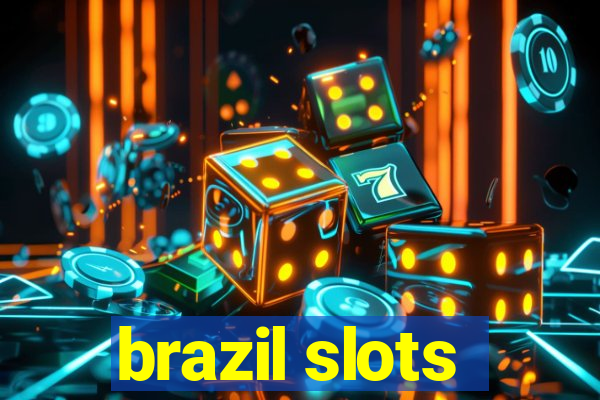 brazil slots