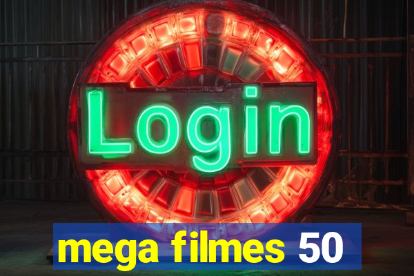 mega filmes 50