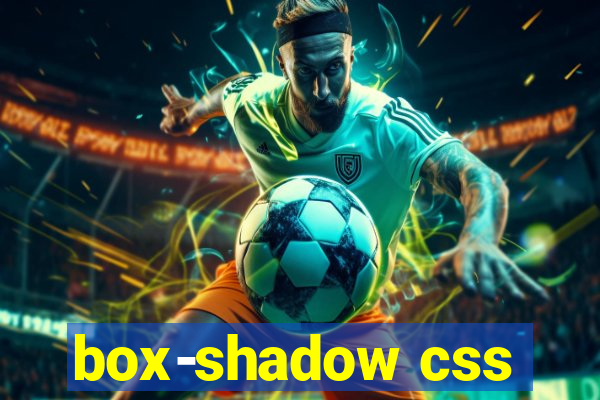 box-shadow css