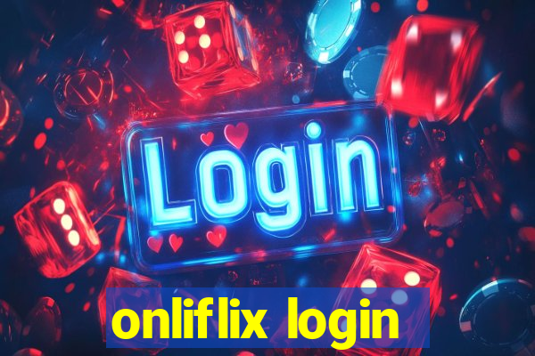 onliflix login