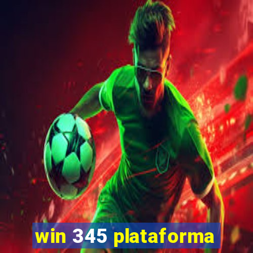 win 345 plataforma