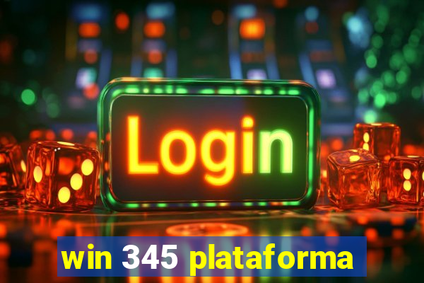 win 345 plataforma