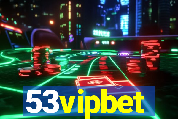 53vipbet