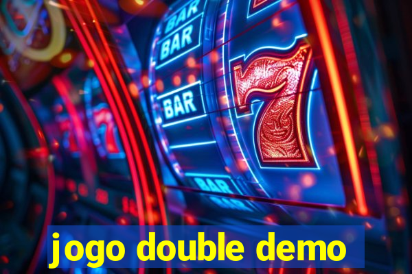 jogo double demo