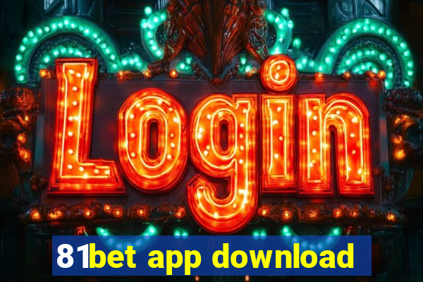 81bet app download