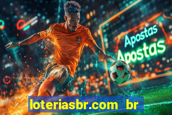 loteriasbr.com br site oficial