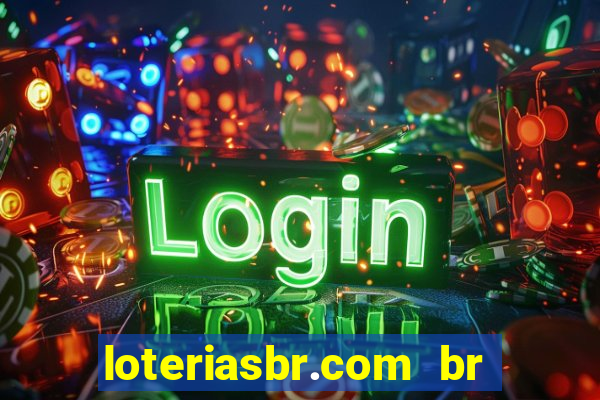 loteriasbr.com br site oficial