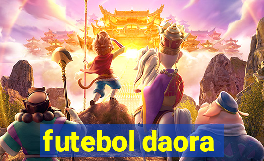 futebol daora