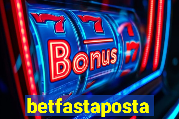 betfastaposta