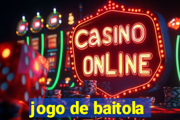 jogo de baitola