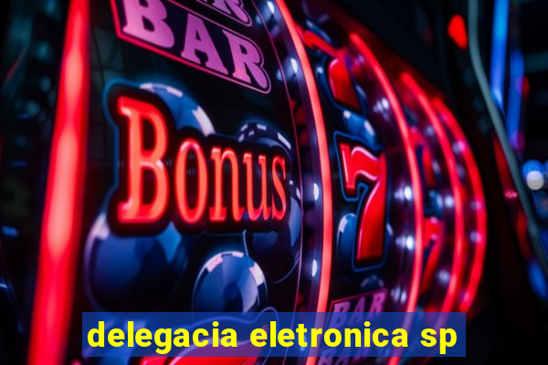 delegacia eletronica sp