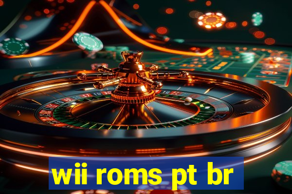 wii roms pt br