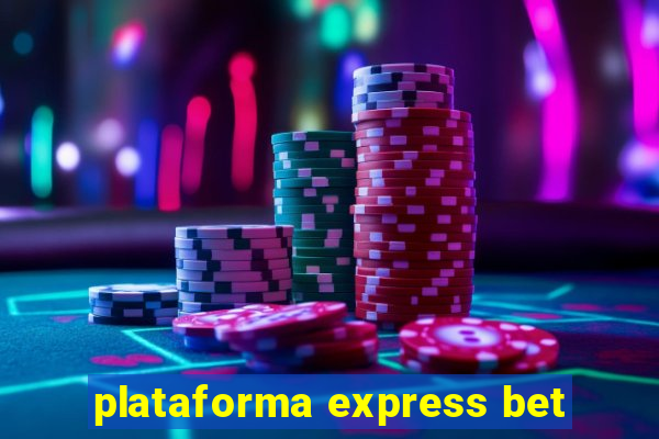 plataforma express bet