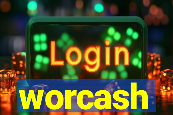 worcash