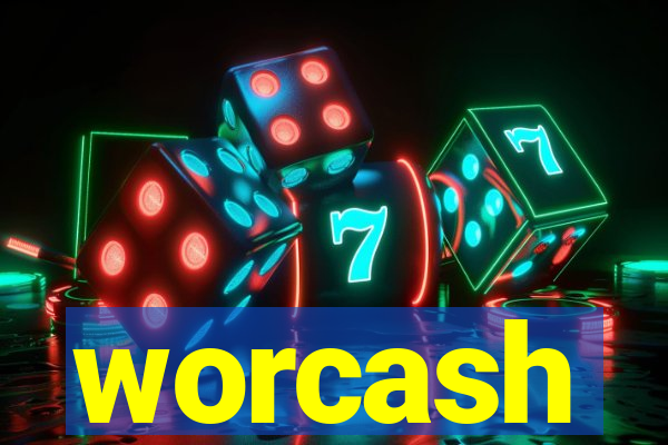 worcash