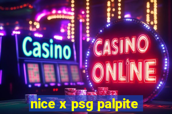 nice x psg palpite