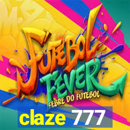 claze 777