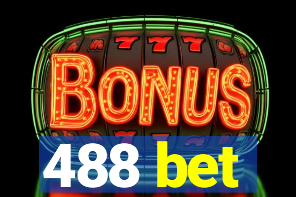 488 bet