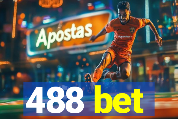 488 bet