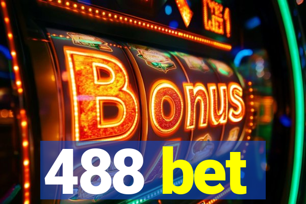 488 bet