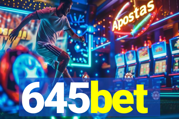 645bet