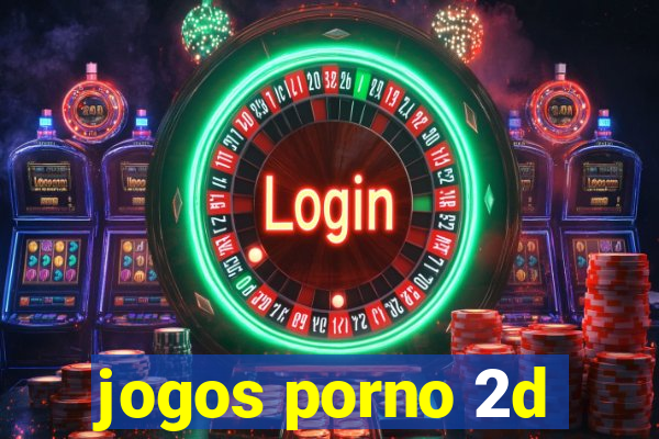 jogos porno 2d