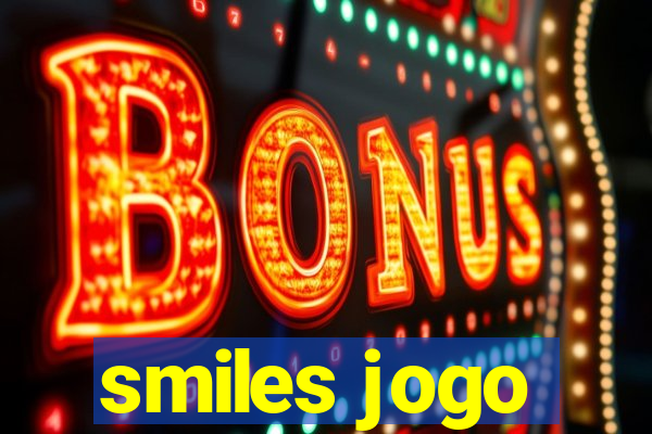 smiles jogo