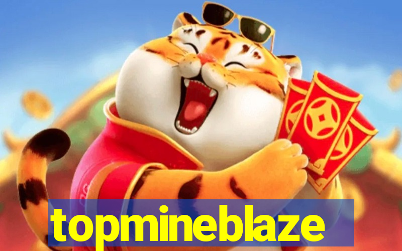 topmineblaze