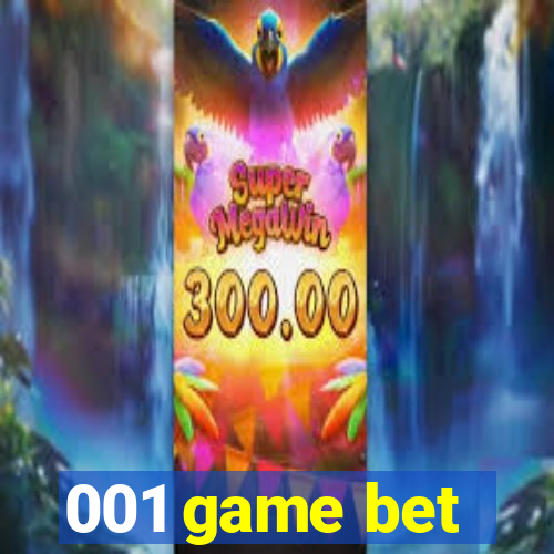 001 game bet