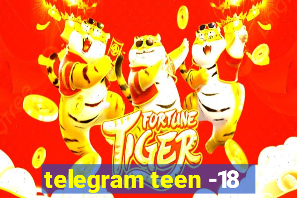 telegram teen -18