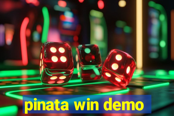 pinata win demo