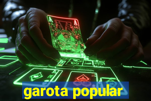 garota popular