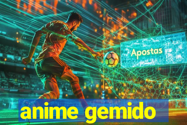 anime gemido