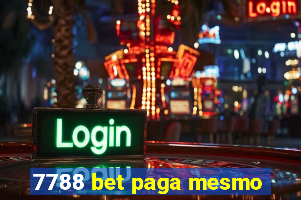 7788 bet paga mesmo