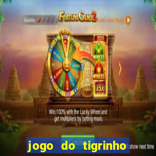 jogo do tigrinho plataforma chinesa