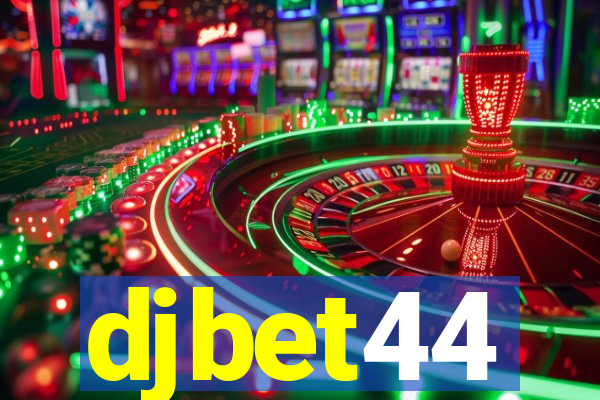 djbet44