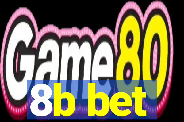 8b bet