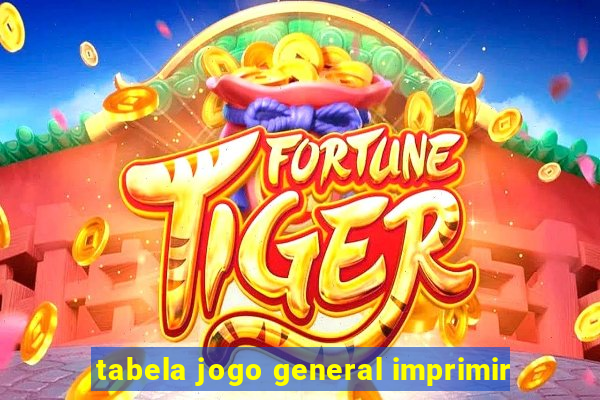 tabela jogo general imprimir